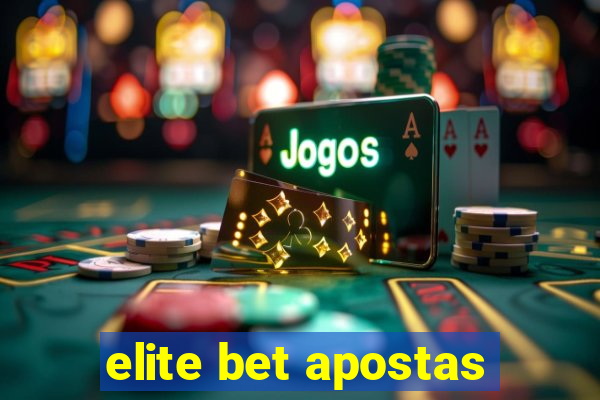 elite bet apostas